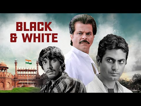 Bollywood Crime Thriller : Black & White Full Movie | Anil Kapoor, Shefali Shah, Nawazuddin Siddiqui