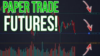 How To Paper Trade Futures | Completely Free!