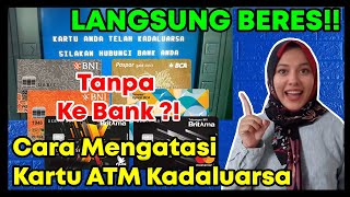 Download lagu GAK PERLU KE BANK! CARA MENGATASI KARTU ATM KADALUARSA TERBARU 2024 #carapinjamonline mp3 Download lagu GAK PERLU KE BANK! CARA MENGATASI KARTU ATM KADALUARSA TERBARU 2024 #carapinjamonline mp3