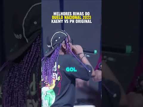 MELHORES RIMAS DA HISTORIA - DUELO NACIONAL DE MCS 2023 - KAEMY VS PH ORIGINAL