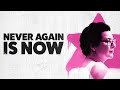Never Again Is Now Movie Documentary vo Never Again Is Now Movie Documentary vo