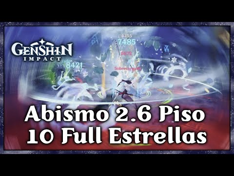 Abismo 2.6 Piso 10 Full Estrellas Genshin Impact