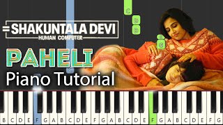 Paheli Piano Tutorial Notes &amp; MIDI | Shakuntala Devi | Shreya Ghoshal