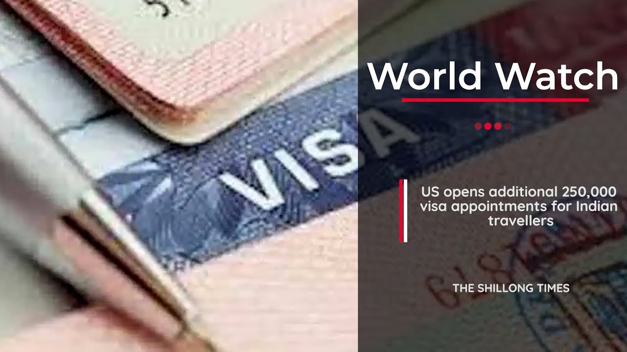 US opens additional 250,000 visa appointments for Indian travellers