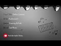 Sailors Lament Artist Audionautix Genre Country Folk Mood Sad Music NOCOPYRIGHTMUSIC