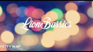 Fetty Wap - Victor Cruz ft. Monty