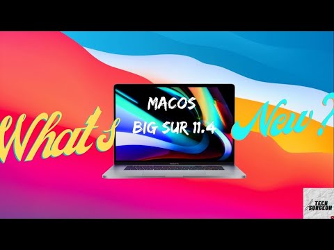 macOS Big Sur 11.4 Out Now! What's New?