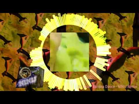 Dr. Jean's Banana Dance- Ninij Remix