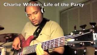 Charlie Wilson- Life of the PArty