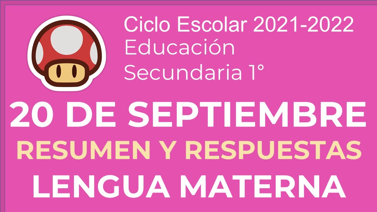 Resumen y Respuestas Español | 1 Secundaria | 20 Septiembre | Aprende En Casa