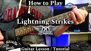 How to Play - LIGHTNING STRIKES - Aerosmith. Guitar Lesson / Tutorial