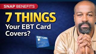 7 Things You Can Buy with EBT That Most People Don't Know