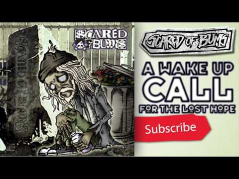 Scared Of Bum's - A Wake Up Call For The Lost Hope [Official Audio]