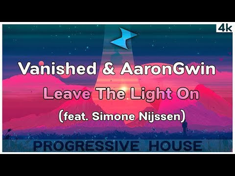 Vanished & AaronGwin feat. Simone Nijssen - Leave The Light On (Extended Mix)