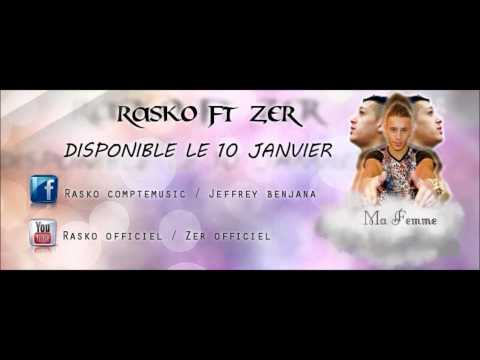R2ASKO Feat ZER "Ma Femme"