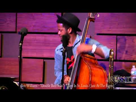 James Ross @ Ben Williams - "Double Bass Solo / St. Louis" - www.Jross-tv.com (St. Louis)