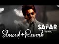 Safar Full Video - Jab Harry Met Sejal|Shah Rukh Khan, Anushka|Arijit Singh|Pritam