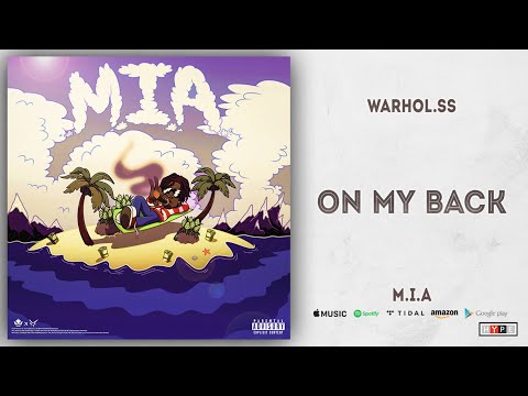 Warhol.SS - On My Back (M.I.A)