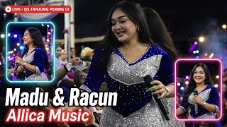 Download lagu MADU & RACUN | ALLICA MUSIC | LIVE TANJUNG PERING INDRALAYA UTARA | SHAPA WG PRO mp3