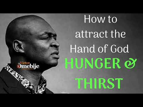 How to Attract the hand of God through hunger and thirst by Apostle Joshua Selman