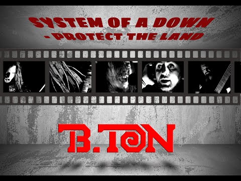 Protect The Land - B'Ton - Feat. Vartan Garabedian ( Cover  - S.O.A.D )