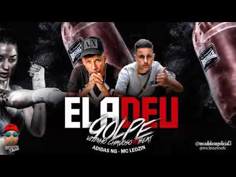 MC ADIDAS NG E MC LEOZIN - ELA DEU GOLPE - REMIX BREGA FUNK 2021
