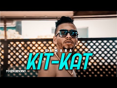 Samara - Kitkat