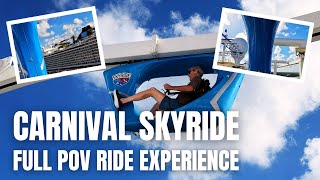 Carnival SkyRide Experience on Carnival Horizon | Full POV Ride Experience and Cruise Ship Thrill