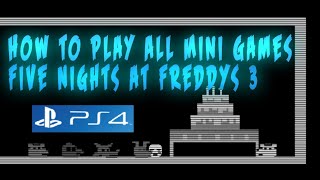 FNAF 3 PS4 Mini Games How to Access and Complete all Mini Games