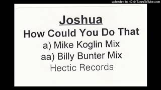 How Could You Do That (Mike Koglin Mix)