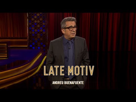 LATE MOTIV - Monólogo de Andreu Buenafuente. "Criaturas" | #LateMotiv254