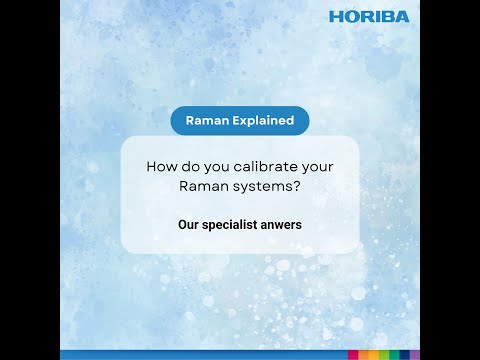 How do you perform good calibration on a Raman system?