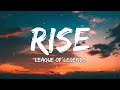 RISE (Lyrics) ft. The Glitch Mob, Mako, and The Word Alive