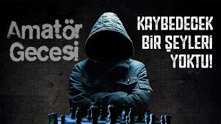 [TUR] Capcanlı AMATÖR GECESİ  #nonstopchess  #satranç  lichess.org