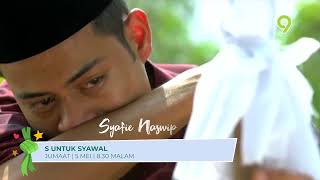 Promo Skrin Di 9: S Untuk Syawal @TV9 5 Mei 2023 J