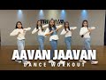 Aavan Jaavan Dance Workout Easy Steps Online Batches Available Now Check Description For More