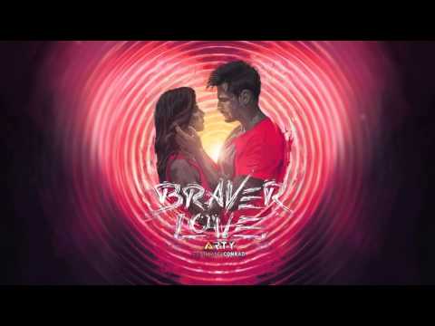 Arty ft. Conrad - Braver Love (MSharp Remix)