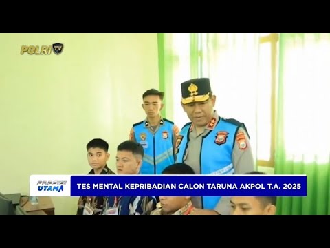 KAPOLDA MALUT TINJAU LANGSUNG TES MENTAL KEPRIBADIAN CALON TARUNA AKPOL T.A 2025