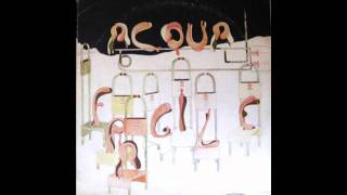 Going out - ACQUA FRAGILE