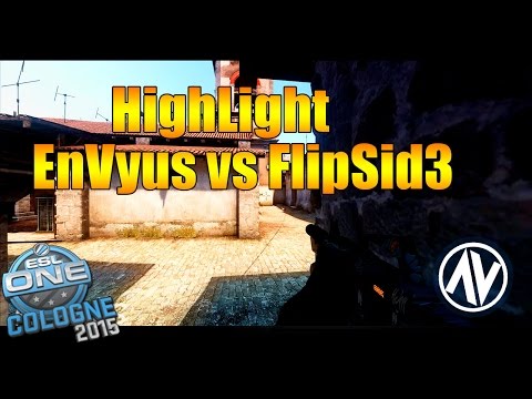 CS:GO - ESL ONE COLOGNE 2015 - HighLight Match Envyus vs FlipSide