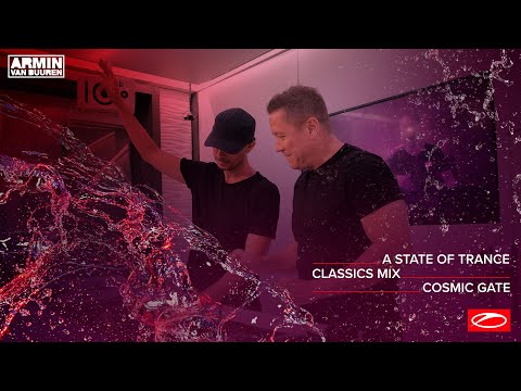 A State Of Trance Classics - Mix 005: Cosmic Gate