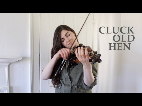 CLUCK OLD HEN 🎻 Old-time reel