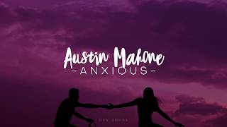 Austin Mahone - Anxious - Letra en Español