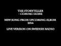 The Storyteller - Coming Home (Live version of new ...
