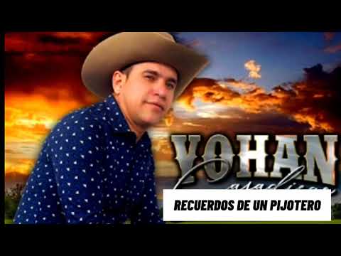 " Recuerdos de un Pijotero " Yohan Casadiego