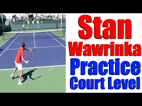 Stan Wawrinka Practice Session | Court Level View