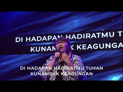 Masuk HadiratMu Tuhan, Fill This Temple Lord - Bethany Nginden
