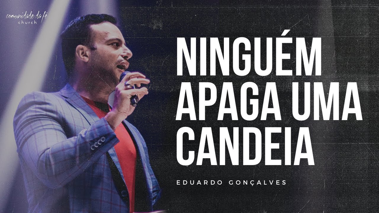 Eduardo Gonçalves // Ninguém apaga uma candeia