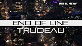 Freedom Convoy 2022 - End of Line Trudeau