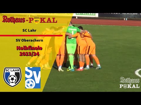 HIGHLIGHTS! SBFV Rothaus-Pokal Halblfinale SV Lahr vs. SV Oberachern